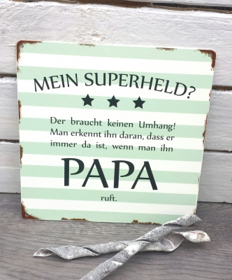 Metallschild * Superheld Papa *
