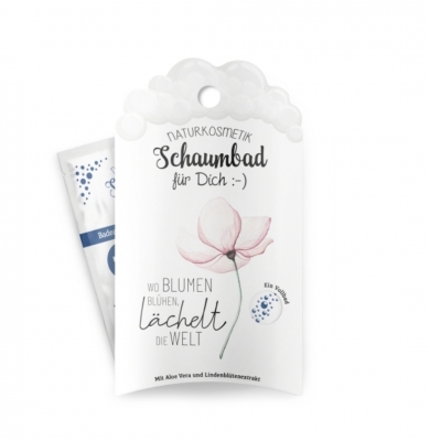 Schaumbad  - Wo Blumen blhen,  lchelt die Welt